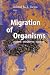 Migration
of
Organisms:
Climate.
Geography.
Ecology