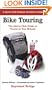 Bike Touring: The Sierra Club Guide to Travel on Two Wheels (Sierra Club Outdoor Adventure Guide)
