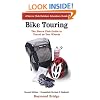 Bike Touring: The Sierra Club Guide to Travel on Two Wheels (Sierra Club Outdoor Adventure Guide)