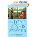 The Lord and His Prayer