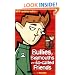 Bullies, Bigmouths and So-called Friends