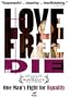 LOVE FREE OR DIE