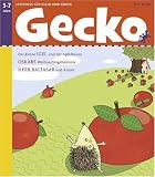 Gecko Kinderzeitschrift - Lesespa&szlig; f&uuml;r Klein und Gro&szlig;: Gecko - Lesespa&szlig; f&uuml;r Klein und Gro&szlig;: Band 2: BD 2 - J&ouml;rg Hilbert, Daniela Kulot, Martin Baltscheit, Bernhard Hagemann, Christine Kn&ouml;dler, Renate Ahrens, Marlies Bardeli, Stefanie Duckstein, Christiane Reikow