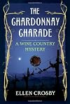 The Chardonnay Charade: A Wine Country Mystery (Wine Country Mysteries)