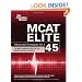 MCAT Elite: Advanced Strategies for a 45 (Graduate School Test Preparation)