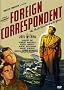 Foreign Correspondent Foreign Correspondent