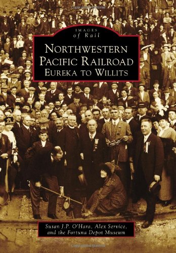 Northwestern Pacific Railroad: (Images of Rail)
