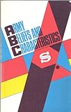 Army beliefs and characteristics (a re-written course) : a teaching directory for Young People's Sergeant-Majors and class teachers