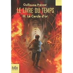 Le livre du temps, Tome 3 : Le cercle d'or