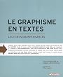 Le graphisme en textes: Lectures indispensables