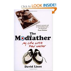 The Modfather: My Life with Paul Weller