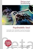 Psychedelic Soul: Psychedelic Rock, Psychedelic Pop, Neo-Psychedelia, Psychedelic Rock, Sly & the Family Stone, Funkadelic