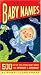 Sci-Fi Baby Names: 500 Out-of-This-World Baby Names from Anakin to Zardoz Image