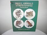 Small Animals of North America Coloring Book 1981 Anatomically Accurate (Dover Pictorial Archive Series)