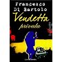 Vendetta Privata di Francesco Di Bartolo