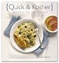 Quick & Kosher: Meals in Minutes
