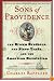 Sons of Providence: The Brown Brothers, the Slave Trade, and the American Revolution