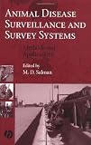Animal Disease Surveillance and Survey Systems: Methods and Applications