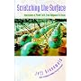 Scratching the Surface