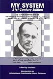 My System: 21st Century Edition by Aron Nimzowitsch, Lou Hays