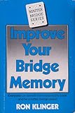 Improve your bridge memory