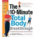 The 10-Minute Total Body Breakthrough (Paperback)