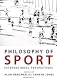 Philosophy of sport : international perspectives
