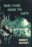 More Years Under the Earth