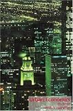 Urban Economics (5th Edition) (Economics)