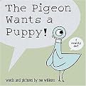 The Pigeon Wants a Puppy! (Reinforced Hardcover)