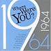 Where Were You: 1964