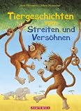 Tiergeschichten vom Streiten und Vers�hnen - Susa H�mmerle