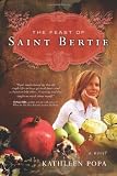 The Feast of Saint Bertie: A Novel