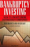  : Bankruptcy Investing - How to Profit From Distressed Companies