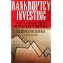 Bankruptcy Investing - How to Profit From Distressed Companies