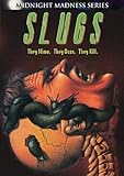 Slugs (Midnight Madness)