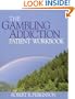 The Gambling Addiction Patient Workbook