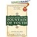 Ancient Secret of the Fountain of Youth: Book 1