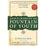The Ancient Secret of the Fountain of Youth