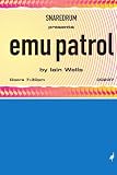 Emu Patrol