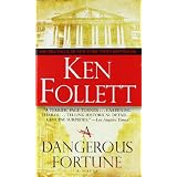 A Dangerous Fortuneby Ken Follett