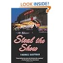 Steal the Show: A Willis Gidney Mystery (Willis Gidney Mysteries)