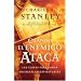 Cuando el enemigo ataca: Las claves para ganar tus batallas espirituales (Stanley, Charles) (Spanish Edition)
