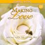 Making Love (2 CDs): Sexual Love the Divine Way