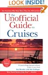 The Unofficial Guide to Cruises
