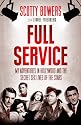 Full Service: My Adventures in Hollywood and the Secret Sex Lives of the Stars