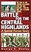 Battle for the Central Highlands: A Special Forces Story