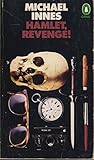Hamlet, revenge! : a story in four parts