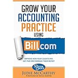 grow your accounting practice using billcom improve how clients pay get paid and manage their money