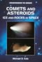 Comets and Asteroids: Ice and Rocks in Space (Countdown to Space)